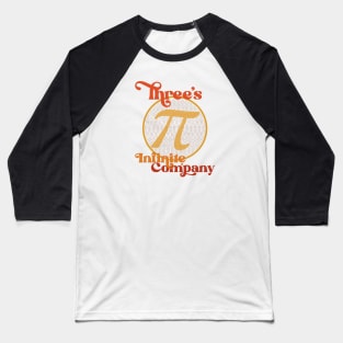 Groovy Pi Three's Infinite Company Baseball T-Shirt